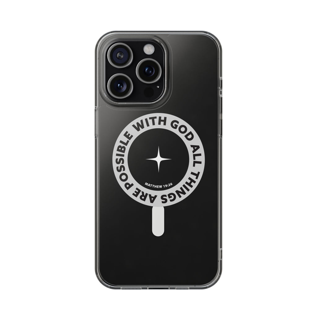 Matthew 19:26 Clear Magnetic Phone Case — "With God All Things Are Possible" Inspirational Design