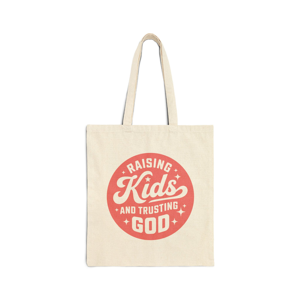 “Raising Kids and Trusting God” Cotton Canvas Tote Bag